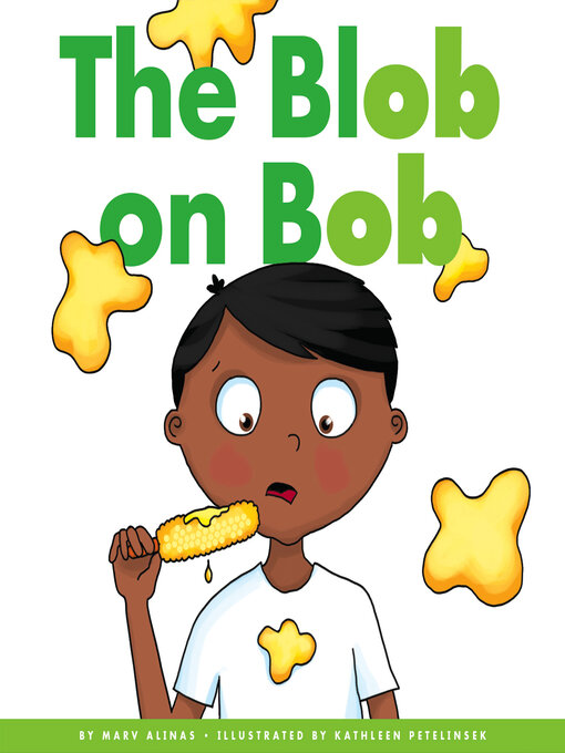 Title details for The Blob on Bob by Marv Alinas - Available
